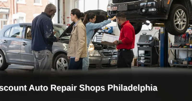 Discount Auto Repair Shops Philadelphia
