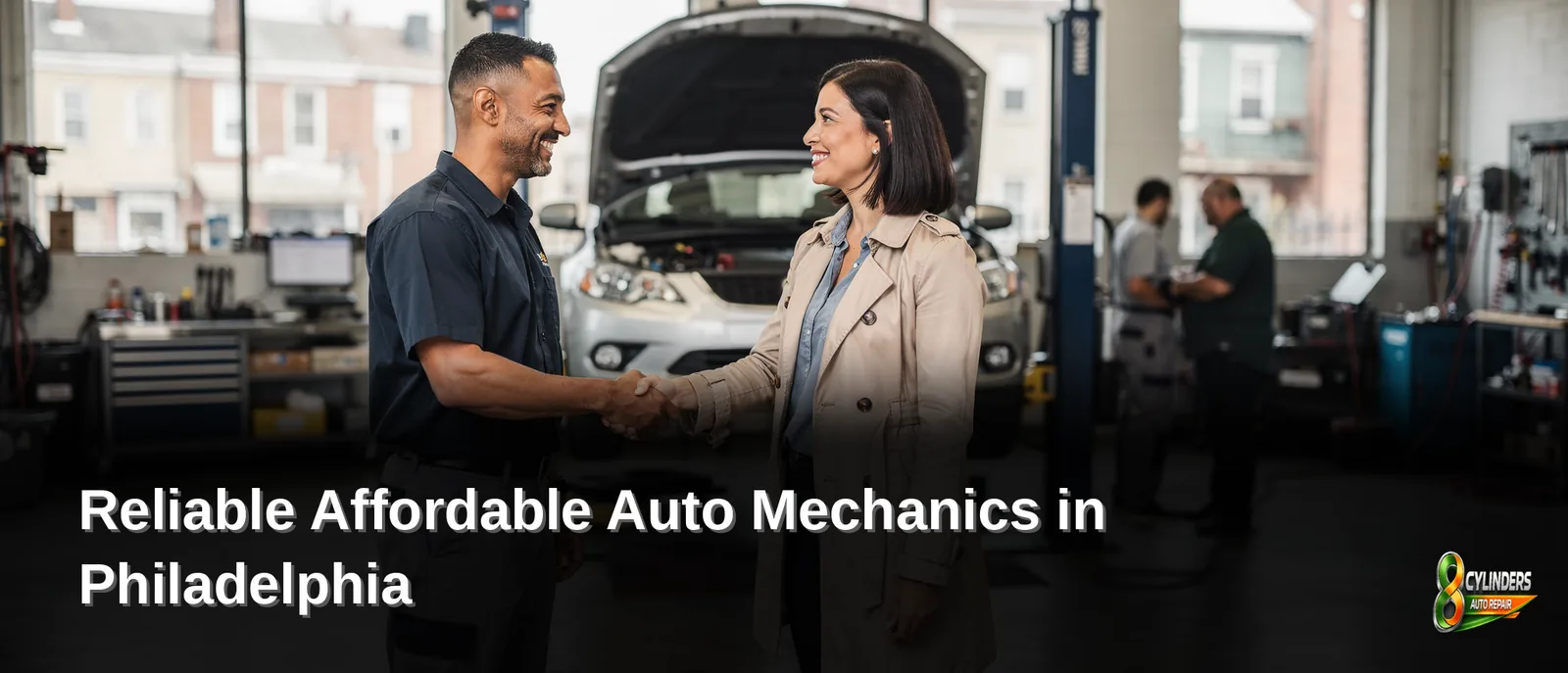 Reliable Affordable Auto Mechanics in Philadelphia